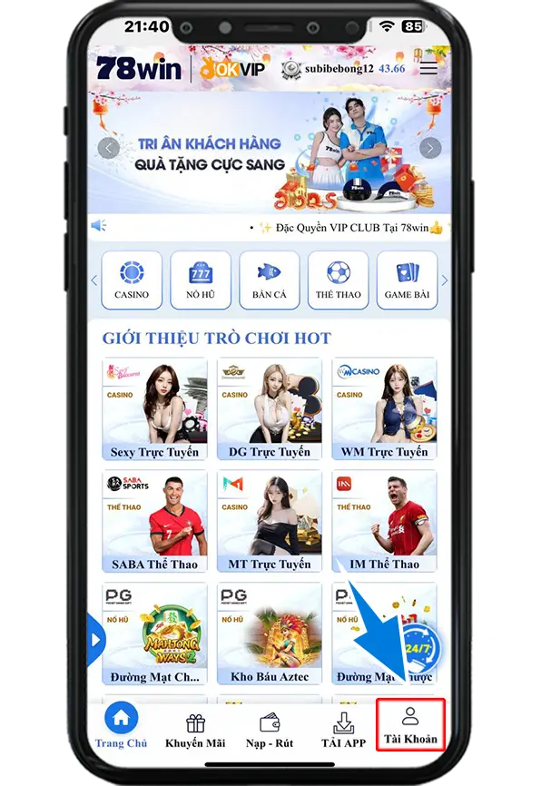 Bước 1 : Tại Trang Chủ chọn mục Tài khoản